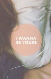 книга I Wanna Be Yours
